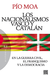Los nacionalismos vascos y catalán. 9788490550229