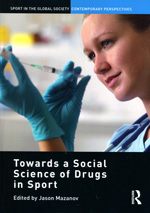 Towards a social science of drugs in sport. 9780415853149