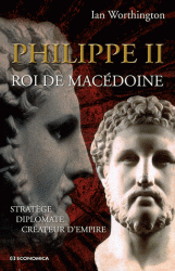 Philippe II roi de Macédoine. 9782717861006