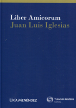 Liber Amicorum Juan Luis Iglesias. 9788447046607