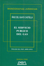 El servicio público del gas. 9788472481305