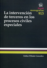 La intervención de terceros en los procesos civiles especiales. 9788490331668