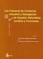 Las Cámaras de Comercio, Industria y Navegación de España. 9788495458438