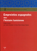 Empreintes espagnoles dans l'histoire tunisienne. 9788497046121
