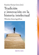 Tradición e innovación en la historia intelectual. 9788499407357