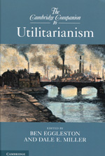 The Cambridge companion to Utilitarianism. 9781107656710