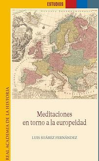 Meditaciones en torno a la europeidad. 9788415069638