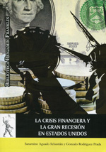 La crisis financiera y la Gran Recesión en Estados Unidos. 9788415834175