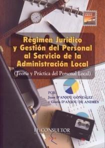 Régimen jurídico y gestión del personal al servicio de la Administración Local. 9788470523533