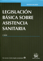 Legislación básica sobre asistencia sanitaria. 9788490537800