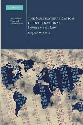 The multilateralization of international investment Law. 9781107636507