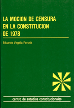 La Moción de Censura en la Constitución de 1978. 9788425908040