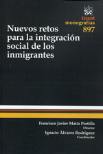 Nuevos retos para la integración social de los inmigrantes. 9788490339411