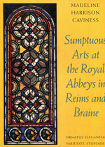 Sumptuous arts at the Royal Abbeys in Reims and Braine. 9780691040585