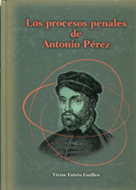 Los procesos penales de Antonio Pérez