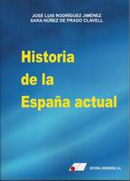 Historia de la España actual. 9788479914066