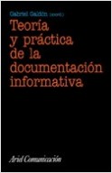 Teoría y práctica de la documentación informativa