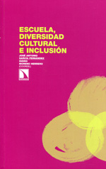 Escuela, diversidad cultural e inclusión. 9788483198841