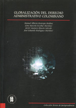 Globalización del Derecho administrativo colombiano. 9789587381757