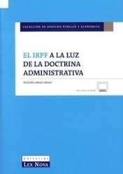 El IRPF a la luz de la doctrina administrativa. 9788484066415