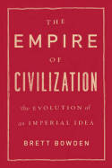 The empire of civilization. 9780226142401