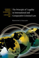 The principle of legality in international and comparative criminal Law. 9780521187602