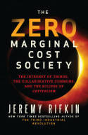 The zero marginal cost society. 9781137278463