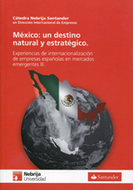 México: un destino natural y estratégico. 9788494011900