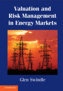 Valuation and risk management in energy markets. 9781107036840