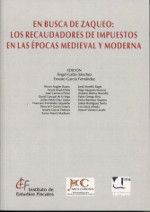 En Busca de Zaqueo: Los Recaudadores de Impuestos en las Épocas Medieval y Moderna. 9788480083522