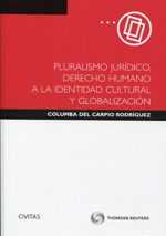 Pluralismo jurídico, Derecho humano a la identidad cultural y globalización