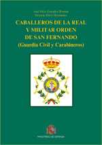 Caballeros de la Real y Militar Orden de San Fernando. 9788497818056