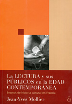 La lectura y sus públicos en la Edad Contemporánea. 9789874509826