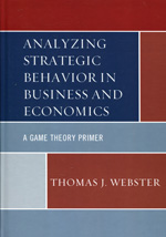 Analyzing strategic behavior in business and economics. 9780739186046