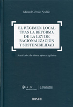 El régimen local tras la reforma de la Ley de racionalización y sostenibilidad. 9788416018284