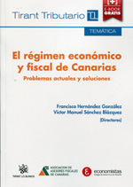 El régimen económico y fiscal de Canarias. 9788490339718