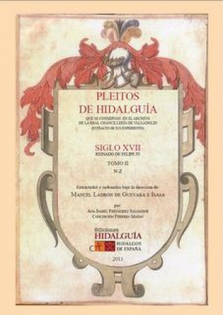 Pleitos de Hidalguía que se conservan en el Archivo de la Real Chancillería de Valladolid (extracto de sus expedientes). 9788494224805