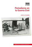 Periodisme en la Guerra Civil. 9788498833126