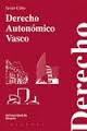 Derecho Autonómico Vasco. 9788498301090