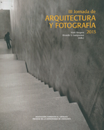 III Jornada de Arquitectura y Fotografía 2013. 9788416028375