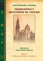 Tradiciones y recuerdos de Toledo. 9788415352860