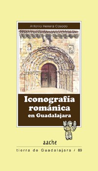 Iconografía románica en Guadalajara. 9788415537458