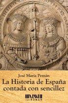 La Historia de España contada con sencillez. 9788494210716
