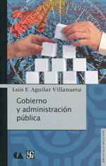 Gobierno y administración pública. 9786075162287