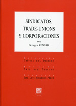 Sindicatos, trade-unions y corporaciones. 9788490451571