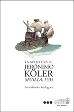 La aventura de Jerónimo Köler. 9788492820986
