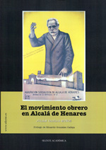 El movimiento obrero en Alcalá de Henares. 9788496862555