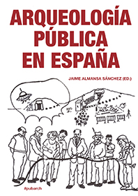 Arqueología pública en España. 9788494103032