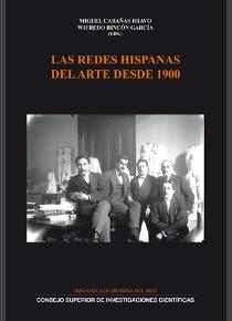 Las redes hispanas del arte desde 1900