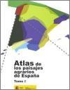 Atlas de los paisajes agrarios de España. 9788449113819